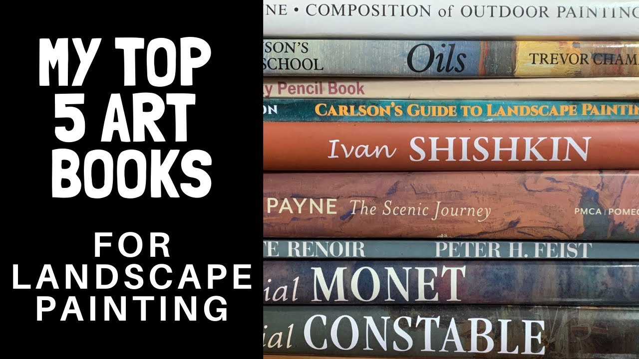 My Top 5 ART BOOKS for Landscape Painting YouTube