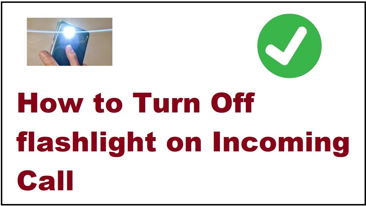 How to Turn Off flashlight on Call YouTube