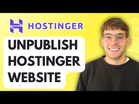 How to Unpublish Hostinger Website [2026 Full Guide]