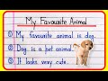 10 lines essay on my favourite animal dog in english  my favourite animal dog  my favourite animal