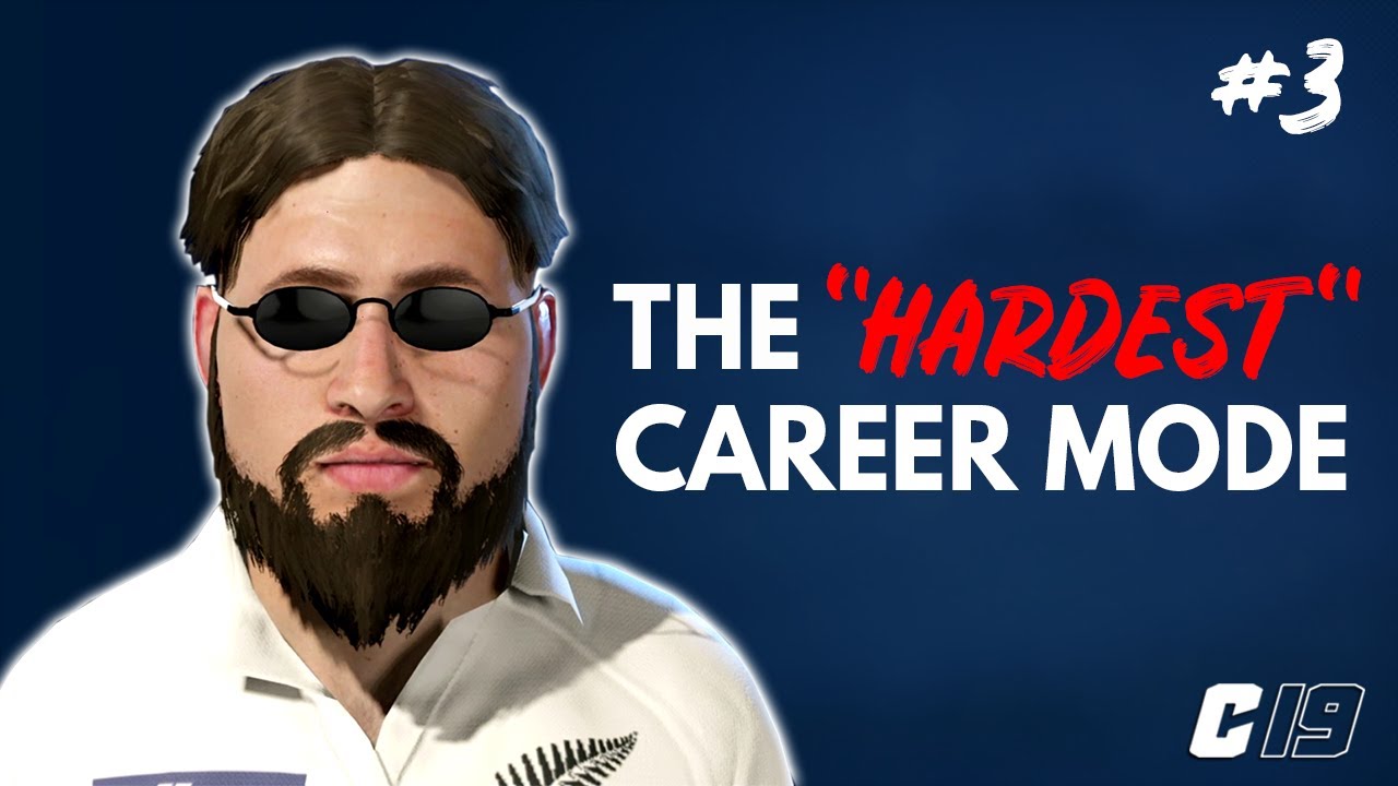 CRICKET 19 THE HARDEST CAREER MODE EVER 3 An Absolute Thriller