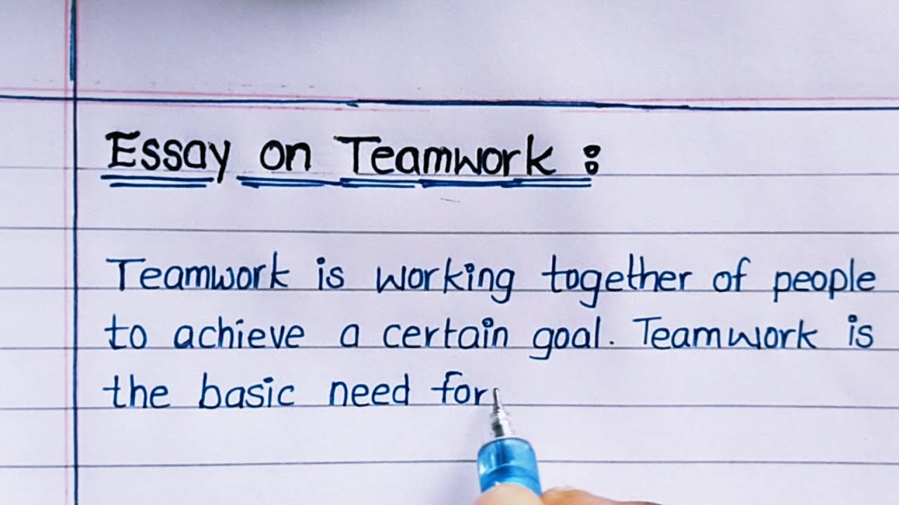essay on teamwork 250 words