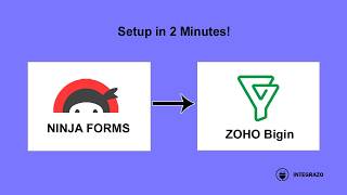 Ninja Forms to Zoho Bigin Integration (Free Plugin) | Integrazo Automator