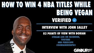 Ep. 39 - How To Win 4 NBA Titles While Being Vegan w\/ John Salley