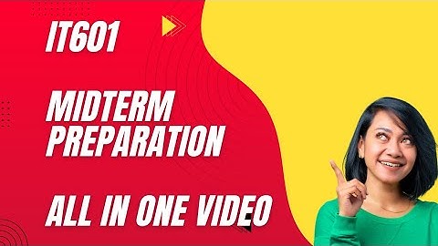 IT601 Midterm preparation