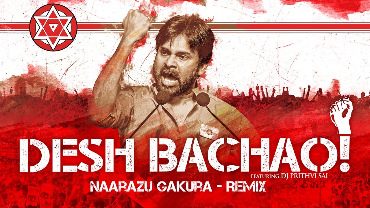 Naarazu Gakura Remix  Audio Track  Desh Bachao Album  JanaSena Party