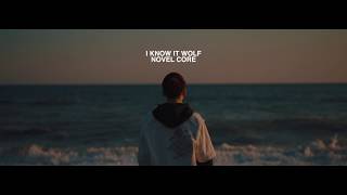 Novel Core - I KNOW IT WOLF (Official Video)