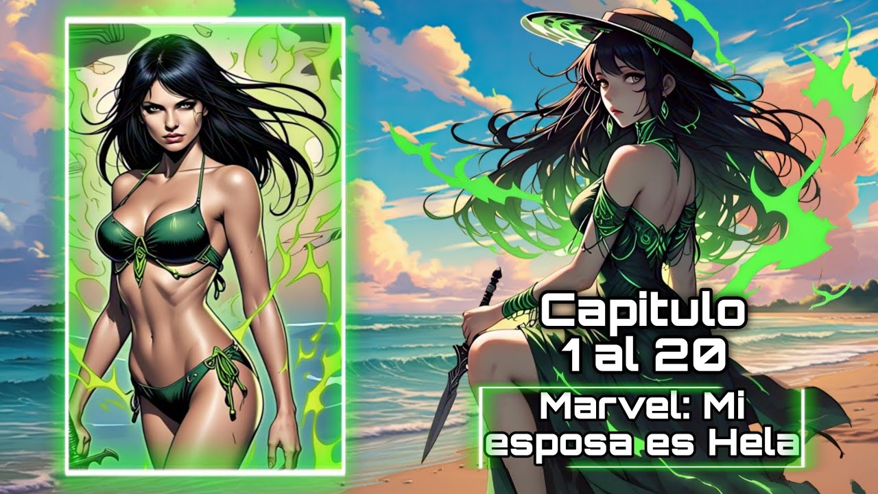 Marvel: Mi Esposa es Hela Capitulo 1 al 20