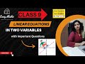 Linear Equations in Two Variables - Complete Exam Prep from Concept to Questions with Sonia Ma'am