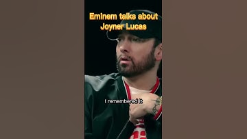 Thumbnail of Eminem talks about Joyner Lucas #eminem #shorts #joynerlucas