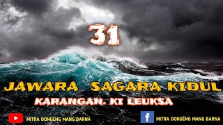 Dongeng Mang Barna. Jawara Sagara Kidul eps 31