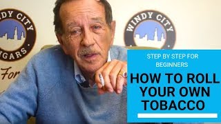 RYO 101: How To Roll Your Own Your Tobacco - Step By Step for Beginners