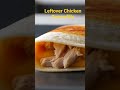 Leftover Chicken Quesadilla #food #breakfastsandwich #recipe #shorta