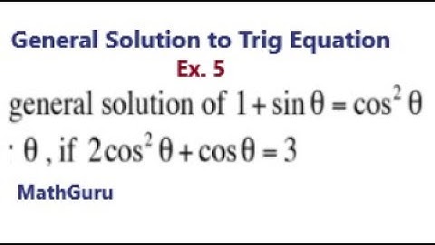 General Solution to Trigonometric Equation | Grade 12 | Ex. 5