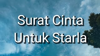 Virgoun - Surat Cinta Untuk Starla (Lirik)