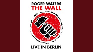 Another Brick In The Wall (Part 3) (Live In Berlin)