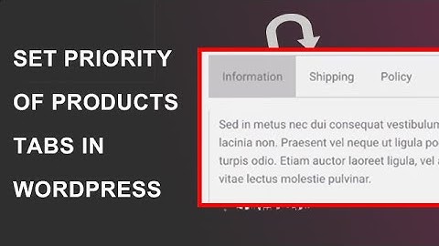 How to reorder/set priority of Tabs On Product Page | Woocommerce