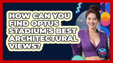 How Can You Find Optus Stadium
