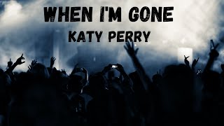 When Im Gone  Katy Perry latest English reverb  lofi  bass Boosted 