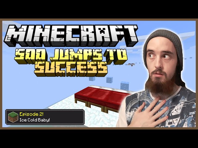 Minecraft: 500 Jumps to Success [2] - Ice Cold Baby!
