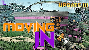 Satisfactory - Update 3 - Building a Base