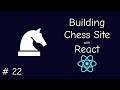 Starting Fronted | Building a Chess Site | Part-22 | STREAM #314