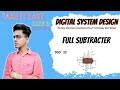 All About Full - Subtracter | Digital System Design | Makaut Semester Exam
