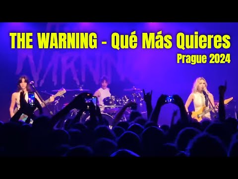 The Warning - Qué Más Quieres Live In Prague 2024
