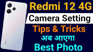 Redmi 12 4G Camera Setting | Redmi 12 4G Best Camera Setting Kaise Kare | Anuj Kishanpur