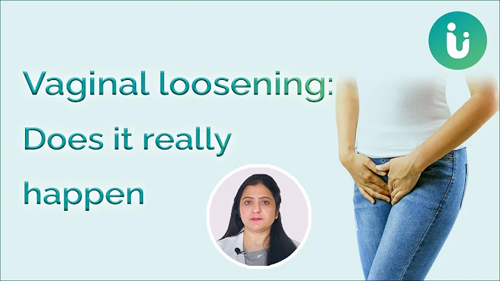 Vaginal loosening: does it really happen? What are the causes and how to tighten it.