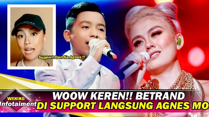 WOOW KEREN ! Betrand Peto Di Support Langsung  AGNES MO Penyanyi Go International