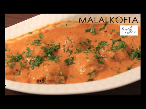 malai-kofta-|-how-to-make-vegetable-malai-kofta-|-indian-gravy-|-simply-jain