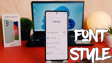 How to change font Style in Samsung Galaxy A52s 5G