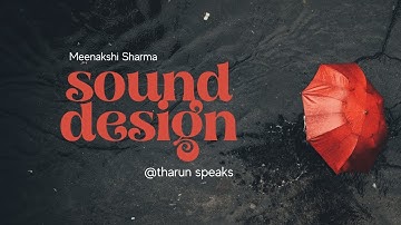 🎶 Crafting Stories Through Sound | Assignment 4 – Sound Design |  Cohort 10.0 @TharunSpeaks