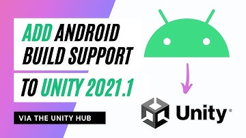 How to Add Android Build Support to Unity 2021.1 Via The Unity Hub 3.0.0-beta 5
