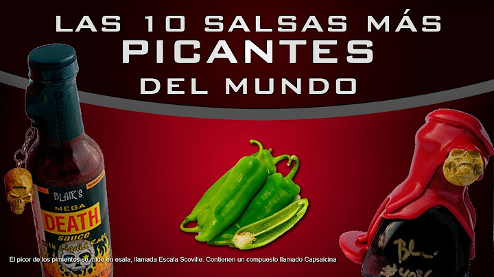 Las 10 salsas más picantes del mundo