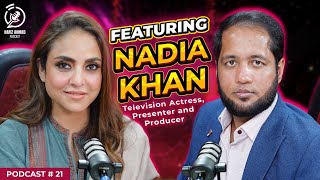 Hafiz Ahmed Podcast Featuring Nadia Khan | Hafiz Ahmed