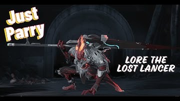 Lore The lost lancer - Parry - Ai Limit Demo