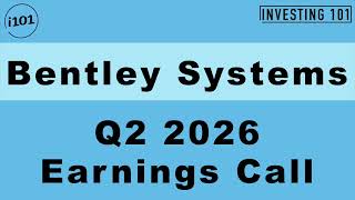 Bentley Systems Q2 2026 Earnings Call | Infrastructure Engineering Software ARR Up screenshot 3