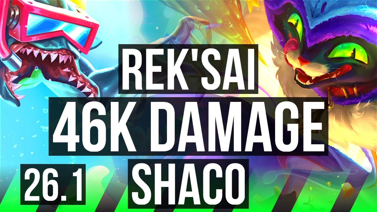 REK'SAI vs SHACO (JGL) | 46K damage | NA Master | 26.1
