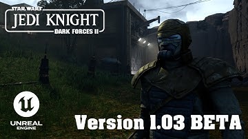 Jedi Knight - Dark Forces 2 - Unreal Engine - 1.03 BETA