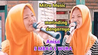 Lima Mba'a Lima Wura - cover by Anisa ( live Mitra Music )