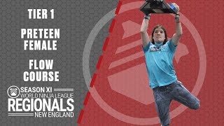 TIER 1 - PRETEEN FEMALE | flow course | Season 11 New England Regional Championships Live