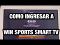 Cmo ingresar a win sports en smart tv 