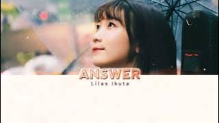 Lilas Ikuta - Answer [Kan/Rom/Indo] lirik