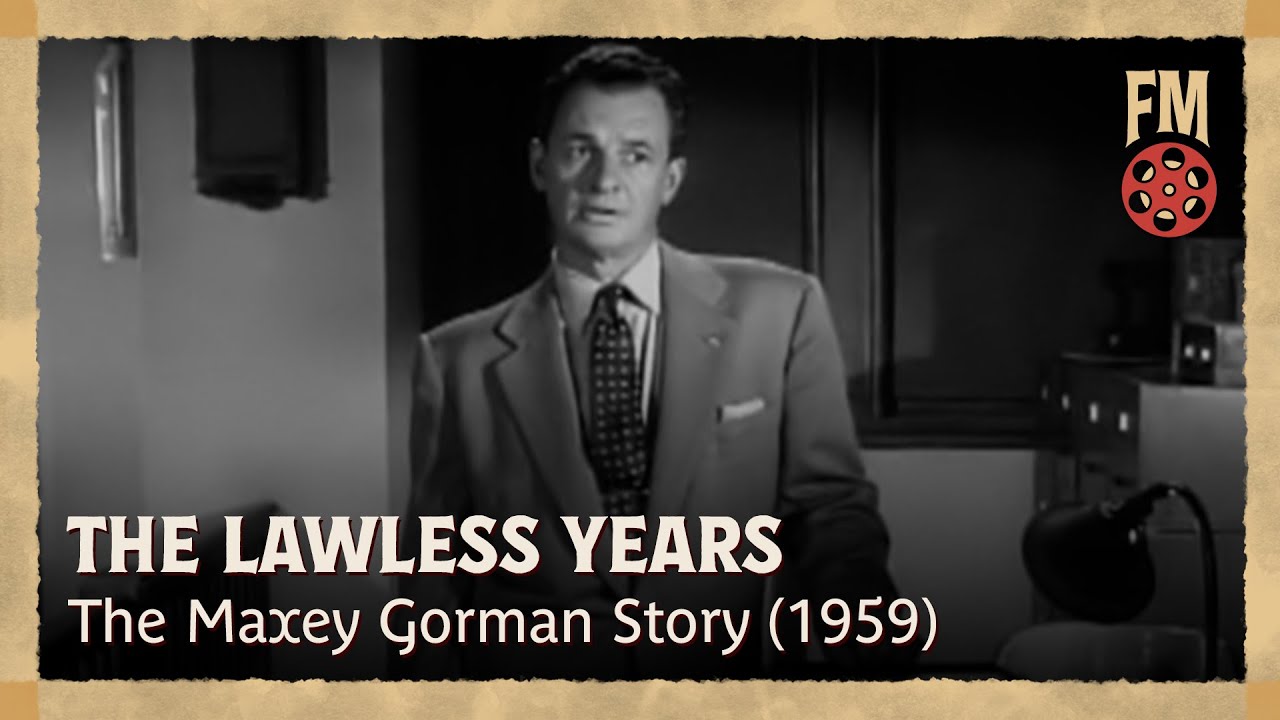 The Lawless Years (1959) | Season 1 | Episode 10 | The Maxey Gorman Story