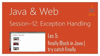 Exception Handling in Java | #5 | finally Block in Java | try catch finally in Java