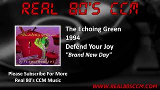 Watch Echoing Green Brand New Day video