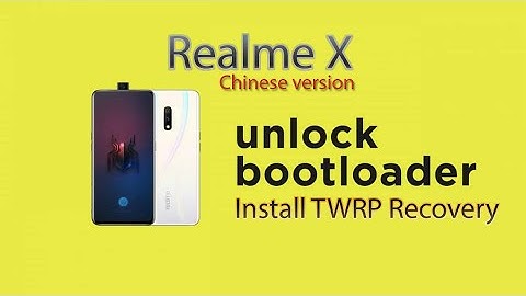 How to Unlock Bootloader & Install TWRP Custom Recovery on Realme-X | Prime TecH Bangla