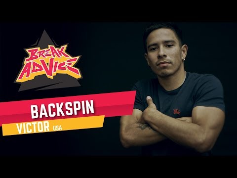 Backspin /w Victor (Squadron/Red Bull BC One All Stars) | BREAK ADVICE